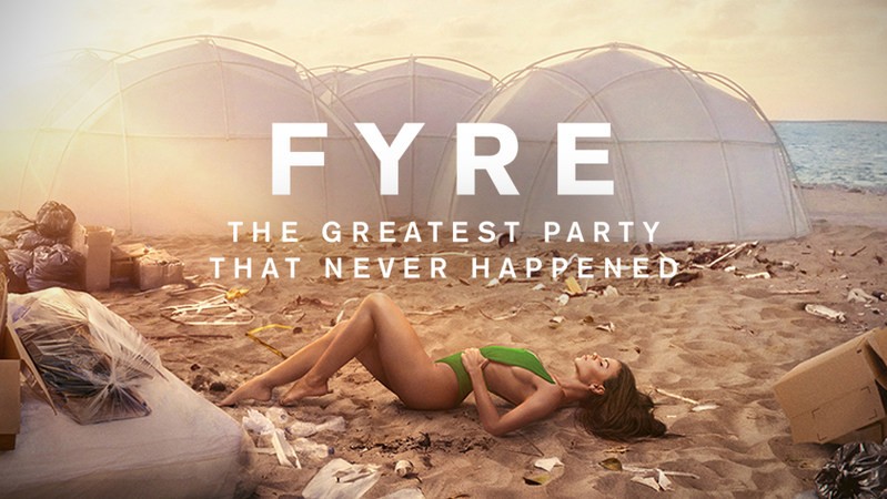 FYRE: Величайшая вечеринка, которая не состоялась