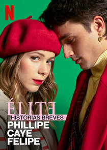 Элита: Короткие истории. Филипп, Каэ, Фелипе