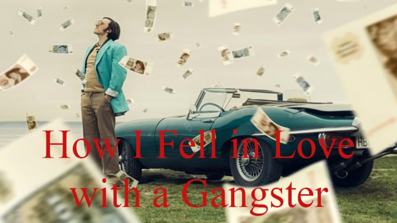 Как я полюбила гангстера