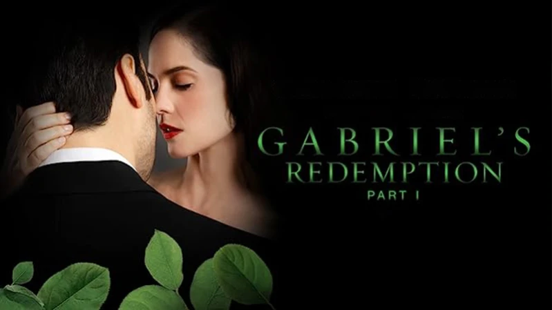 Искупление Габриэля 1: Часть первая